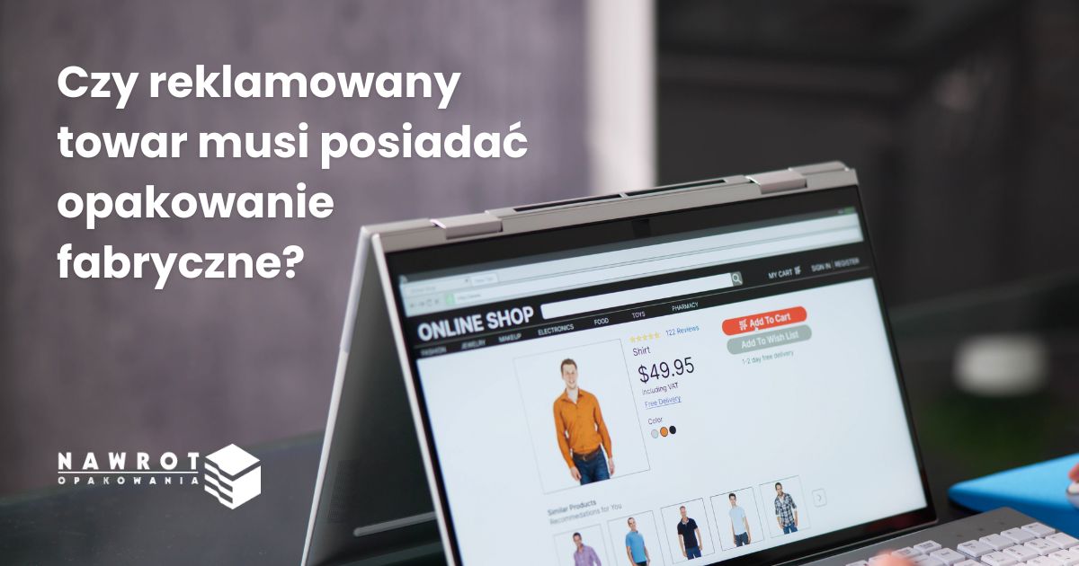 czy reklamacja bez opakowania zostanie uznana
